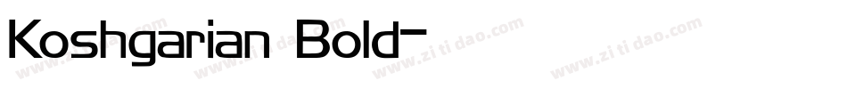 Koshgarian Bold字体转换